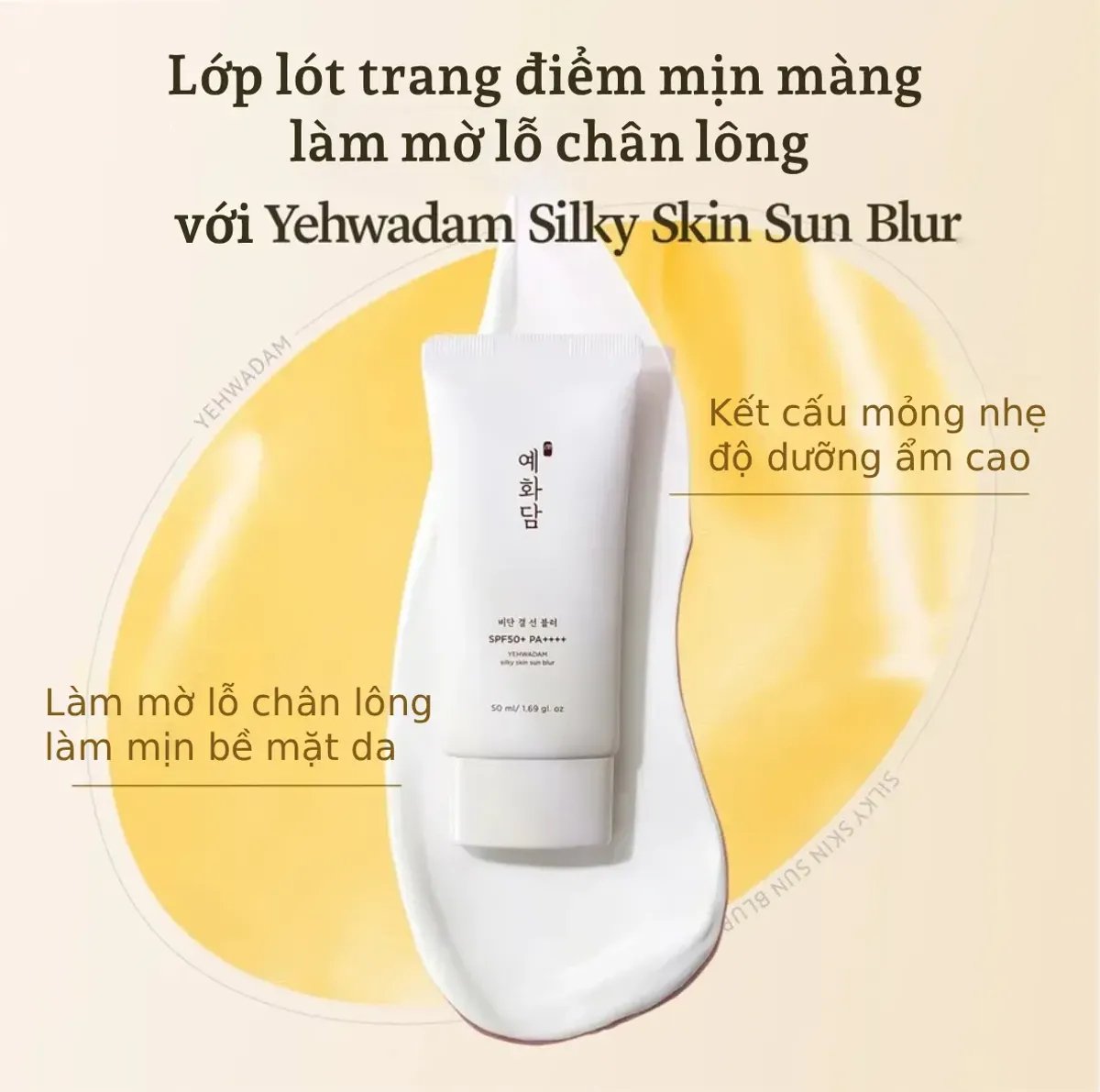 Kem Chống Nắng Ngừa Lão Hóa, Làm Mịn Lỗ Chân Lông Yehwadam Silky Skin Sun Blur SPF50+ PA++++ 50ml
